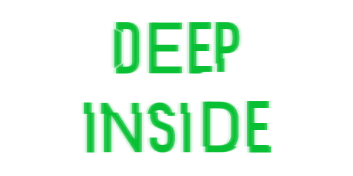 Deep Inside
