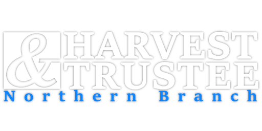 Harvest & Trustee: Northern Branch