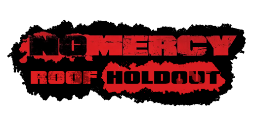 Holdout: No Mercy Roof 